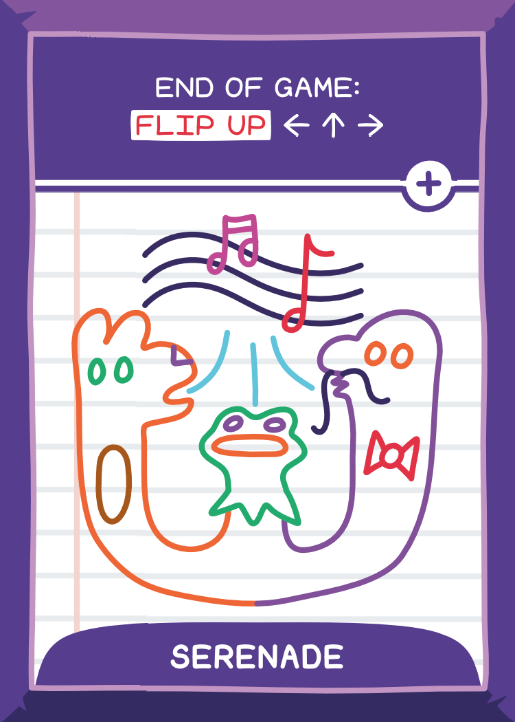 Serenade: 1 point. End of game: Flip up [left] [up] [right].